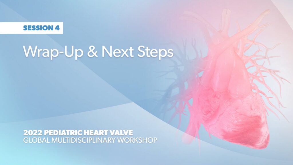 Video thumbnail: Pediatric Heart Valve Global Multidisciplinary Workshop